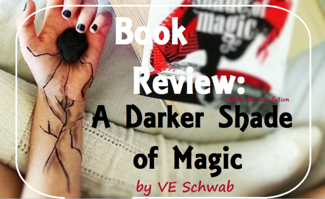 A Darker Shade of Magic review