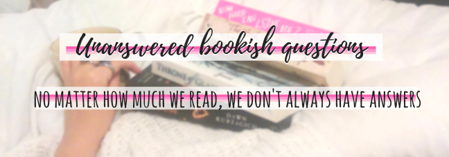 unanswered-bookish-questions
