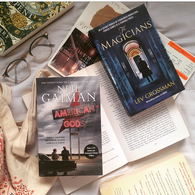 American Gods by Neil Gaiman and The Magicians by Lev Grossman